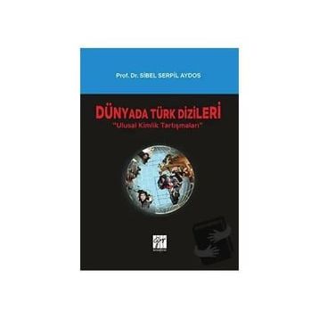 Dünyada Türk Dizileri - Gazi Kitabevi