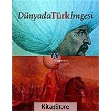 DÜNYADA TÜRK İMGESİ - ÖZLEM KUMRULAR