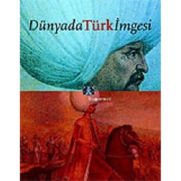 DÜNYADA TÜRK İMGESİ - ÖZLEM KUMRULAR