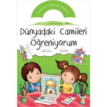 DÜNYADAKİ CAMILERI ÖĞRENİYORUM ETKINLIKLI ÖĞRENİYORUM SET 2. KITAP - KOLEKTIF