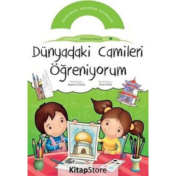 DÜNYADAKİ CAMILERI ÖĞRENİYORUM ETKINLIKLI ÖĞRENİYORUM SET 2. KITAP - KOLEKTIF
