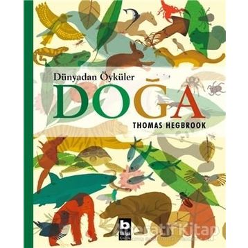 Dünyadan Öyküler: Doğa - Thomas Hegbrook
