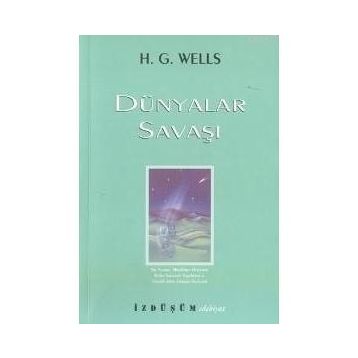 DÜNYALAR SAVAŞI - H. G. WELLS