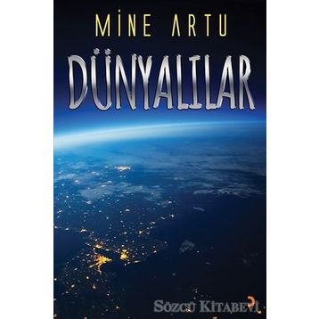 Dünyalılar - Mine Artu