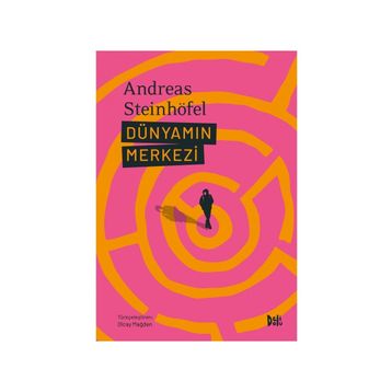 Dünyamın Merkezi - Andreas Steinhöfel