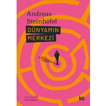 Dünyamın Merkezi - Andreas Steinhöfel