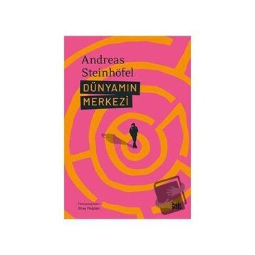 Dünyamın Merkezi - Andreas Steinhöfel