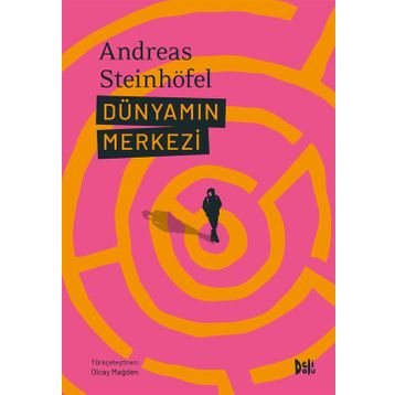 Dünyamın Merkezi - Andreas Steinhöfel