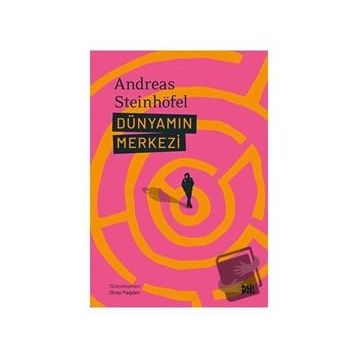 Dünyamın Merkezi - Andreas Steinhöfel