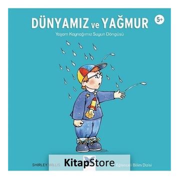 Dünyamız ve Yağmur - Shirley Willis