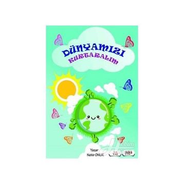 Dünyamızı Kurtaralım - Nehir Okur