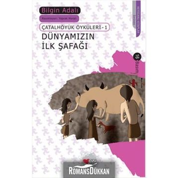 Dünyamızın İlk Şafağı - Bilgin Adalı