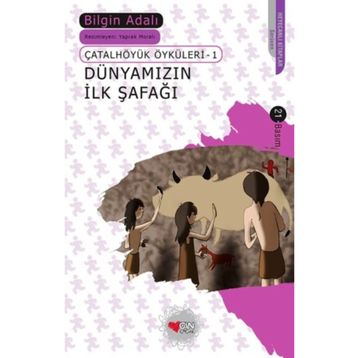 Dünyamızın İlk Şafağı - Bilgin Adalı