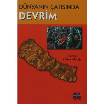 DÜNYANIN ÇATISINDA DEVRIM - ZEHRA AKDAĞ