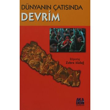 DÜNYANIN ÇATISINDA DEVRIM - ZEHRA AKDAĞ