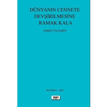 Dünya'nın Cennete Devşirilmesine Ramak Kala - Tilki Kitap