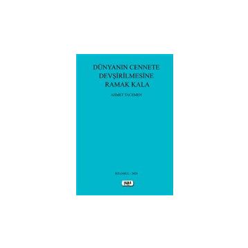 Dünya'nın Cennete Devşirilmesine Ramak Kala - Tilki Kitap