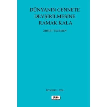 Dünya'nın Cennete Devşirilmesine Ramak Kala - Tilki Kitap
