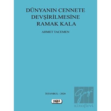 Dünya'nın Cennete Devşirilmesine Ramak Kala - Tilki Kitap