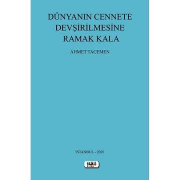 Dünya'nın Cennete Devşirilmesine Ramak Kala - Tilki Kitap