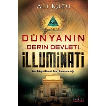 Dünyanın Derin Devleti İlluminati - Ali Kuzu