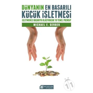 Dünyanın En Başarılı Küçük İşletmesi - Michael E. Gerber