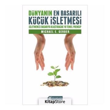 Dünyanın En Başarılı Küçük İşletmesi - Michael Gerber