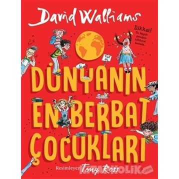 Dünyanın En Berbat Çocukları - David Walliams