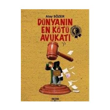 Dünyanın En Kötü Avukatı - Atay Sözer