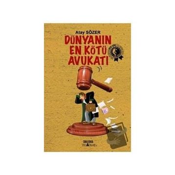 Dünyanın En Kötü Avukatı - Atay Sözer
