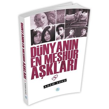 Dünyanın En Meşhur Aşkları - Adem Suad