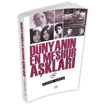 Dünyanın En Meşhur Aşkları - Adem Suad