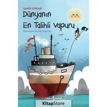 Dünyanın En Talihli Vapuru - Gamze Sürcan