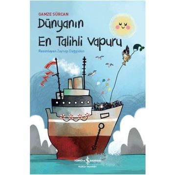 Dünyanın En Talihli Vapuru - Gamze Sürcan