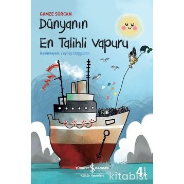 Dünyanın En Talihli Vapuru - Gamze Sürcan