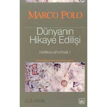 DÜNYANIN HIKAYE EDİLİŞİ 1 - MARCO POLO