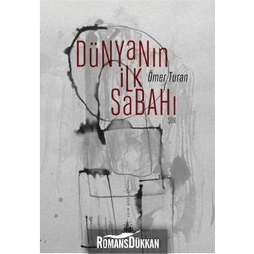 Dünyanın İlk Sabahı - Ömer Turan