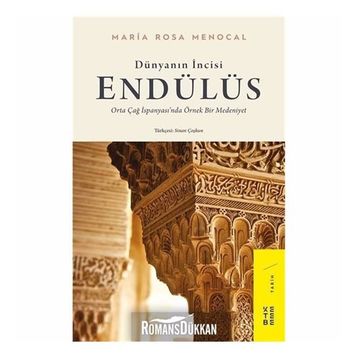 DÜNYANIN İNCİSİ ENDÜLÜS MODELI - MARIA ROSA MENOCAL