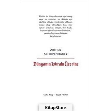 Dünyanın Istırabı Üzerine - Arthur Schopenhauer