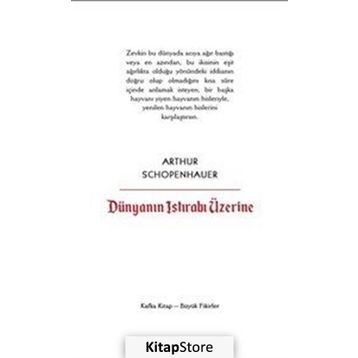 Dünyanın Istırabı Üzerine - Arthur Schopenhauer