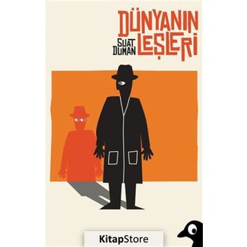 Dünyanın Leşleri - Suat Duman