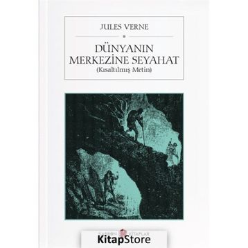 DÜNYA'NIN MERKEZINE SEYAHAT - JULES VERNE