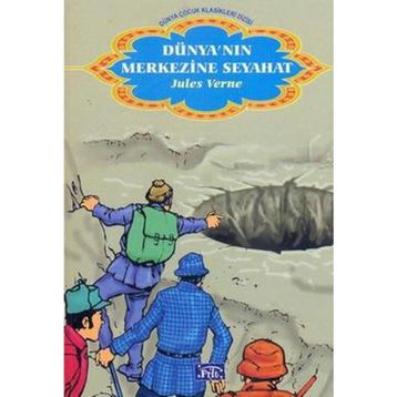 DÜNYA'NIN MERKEZINE SEYAHAT - JULES VERNE