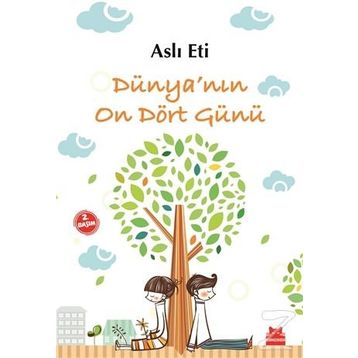 Dünya’nın On Dört Günü - Aslı Eti