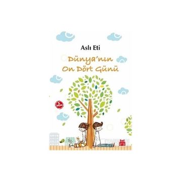 Dünya’nın On Dört Günü - Aslı Eti