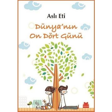 Dünya’nın On Dört Günü - Aslı Eti