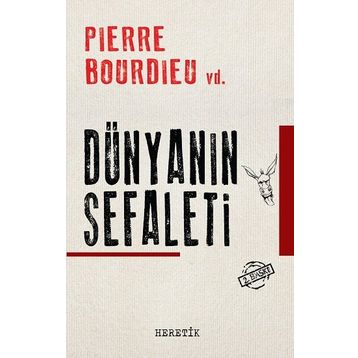 Dünyanın Sefaleti - Pierre Bourdieu