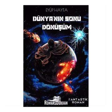 Dünyanın Sonu Dönüşüm - Eyüp Hayta