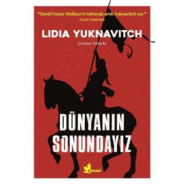 Dünyanın Sonundayız - Lidia Yuknavitch