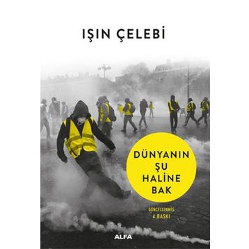Dünyanın Şu Haline Bak - Işın Çelebi